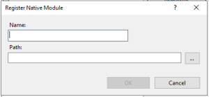 "Register Native Module" dialog with no data entered yet. The two fields are "Name" and "Path" and both are empty